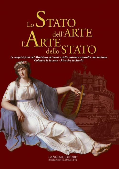 Cover of the book Lo Stato dell’Arte - L’Arte dello Stato by AA. VV., Gangemi Editore