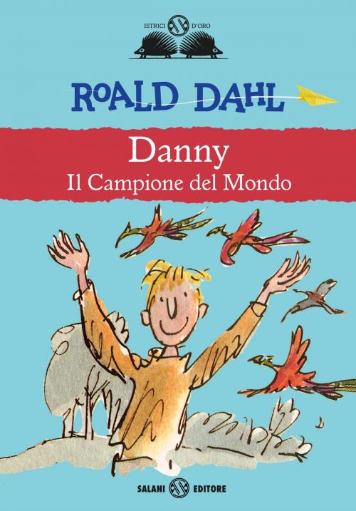 Cover of the book Danny by Roald Dahl, Salani Editore