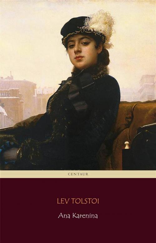 Cover of the book Ana Karenina by Lev Tolstoi, Lev Tolstoi