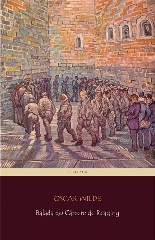 Cover of the book Balada do Cárcere de Reading by Oscar Wilde, Oscar Wilde