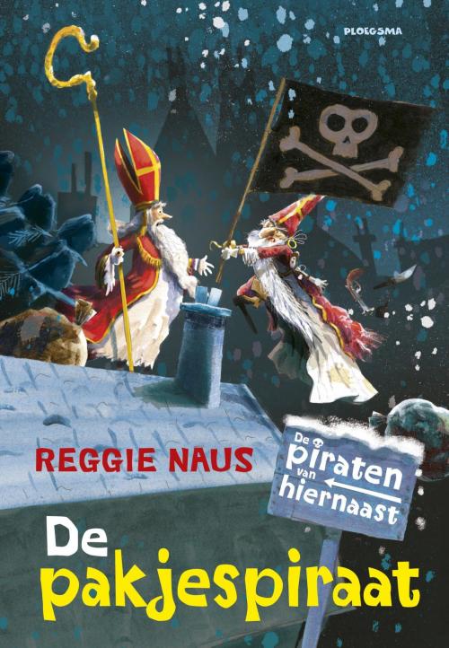 Cover of the book De pakjespiraat by Reggie Naus, WPG Kindermedia