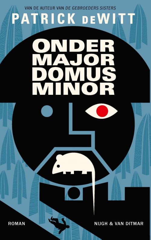 Cover of the book Ondermajordomus Minor by Patrick DeWitt, Singel Uitgeverijen