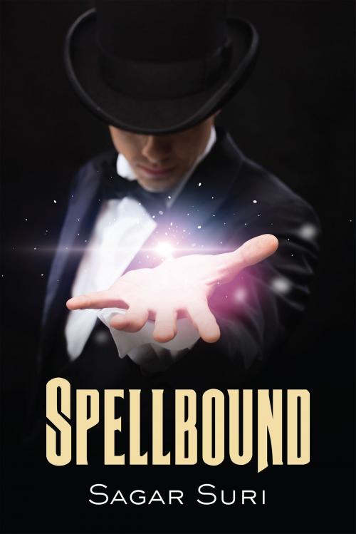 Cover of the book Spellbound by Sagar Suri, Notion Press