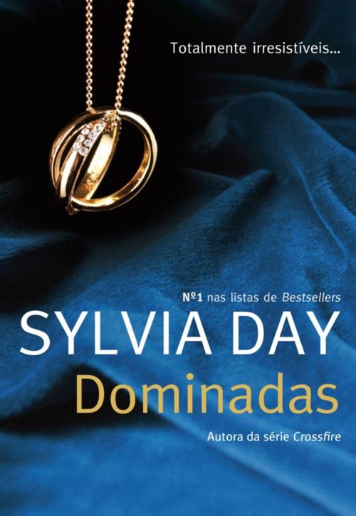 Cover of the book Dominadas by Sylvia Day, QUINTA ESSÊNCIA