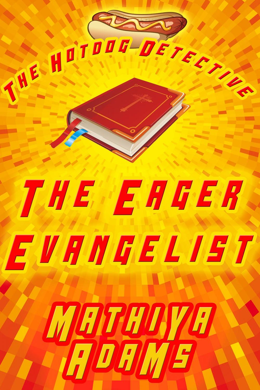 Big bigCover of The Eager Evangelist