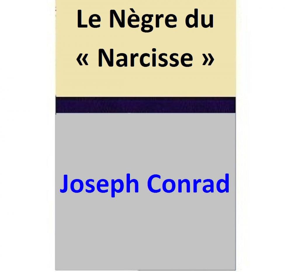 Big bigCover of Le Nègre du « Narcisse »