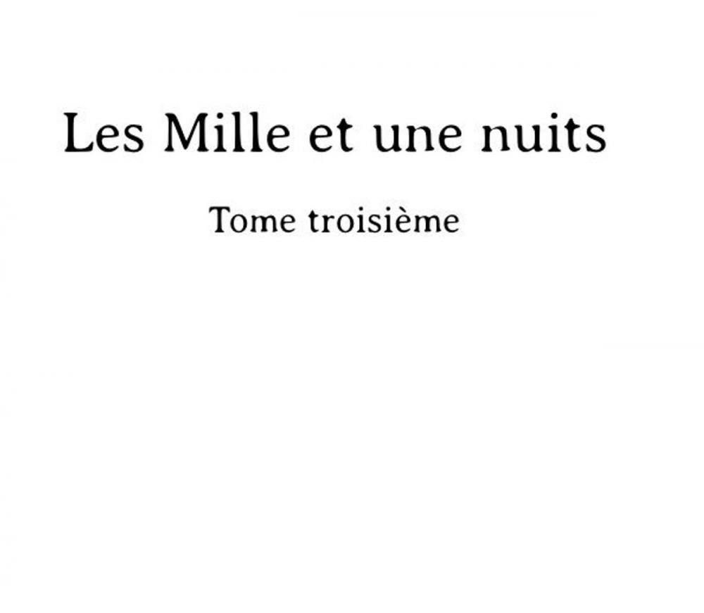 Big bigCover of les milles et une nuits (tome 3)