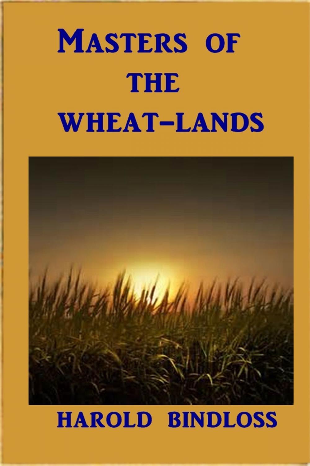 Big bigCover of Masters of the Wheat-Lands