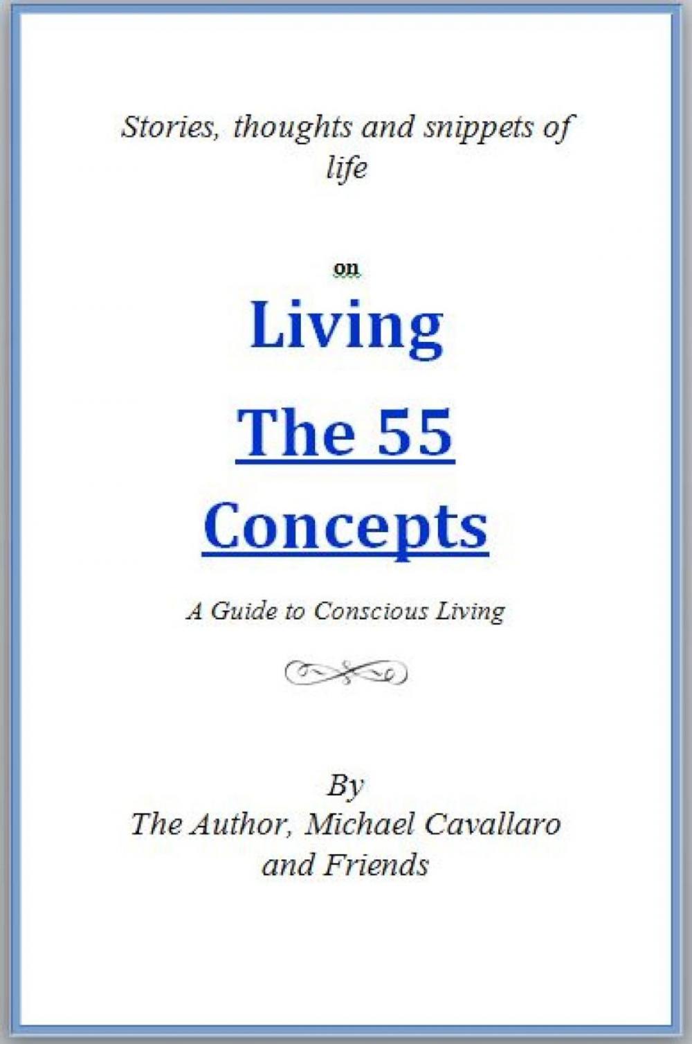 Big bigCover of Living The 55 Concepts: A guide to conscious living