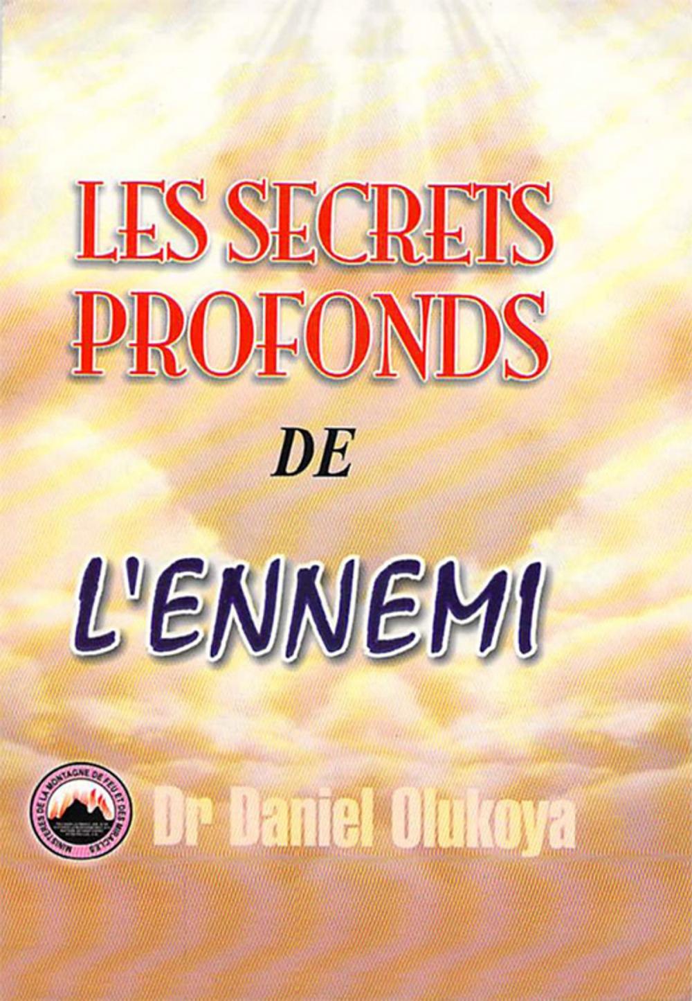 Big bigCover of Les Secrets Profonds De L'ennemi