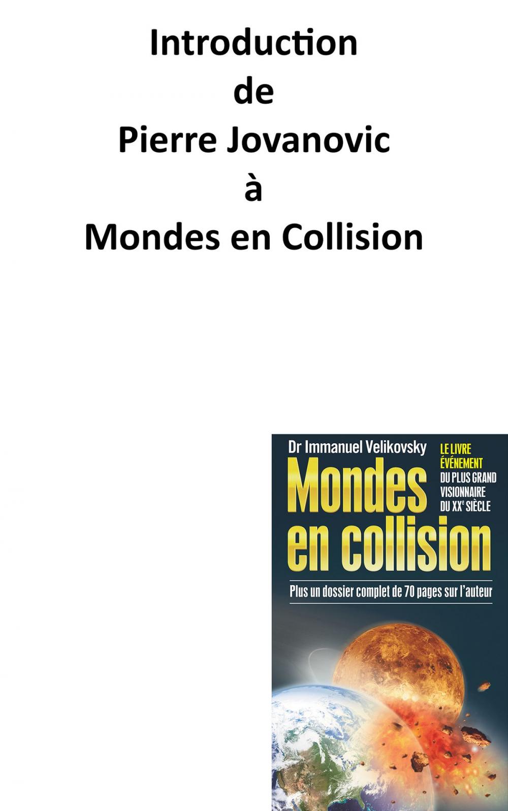 Big bigCover of Introduction de Pierre Jovanovic à Mondes en Collision