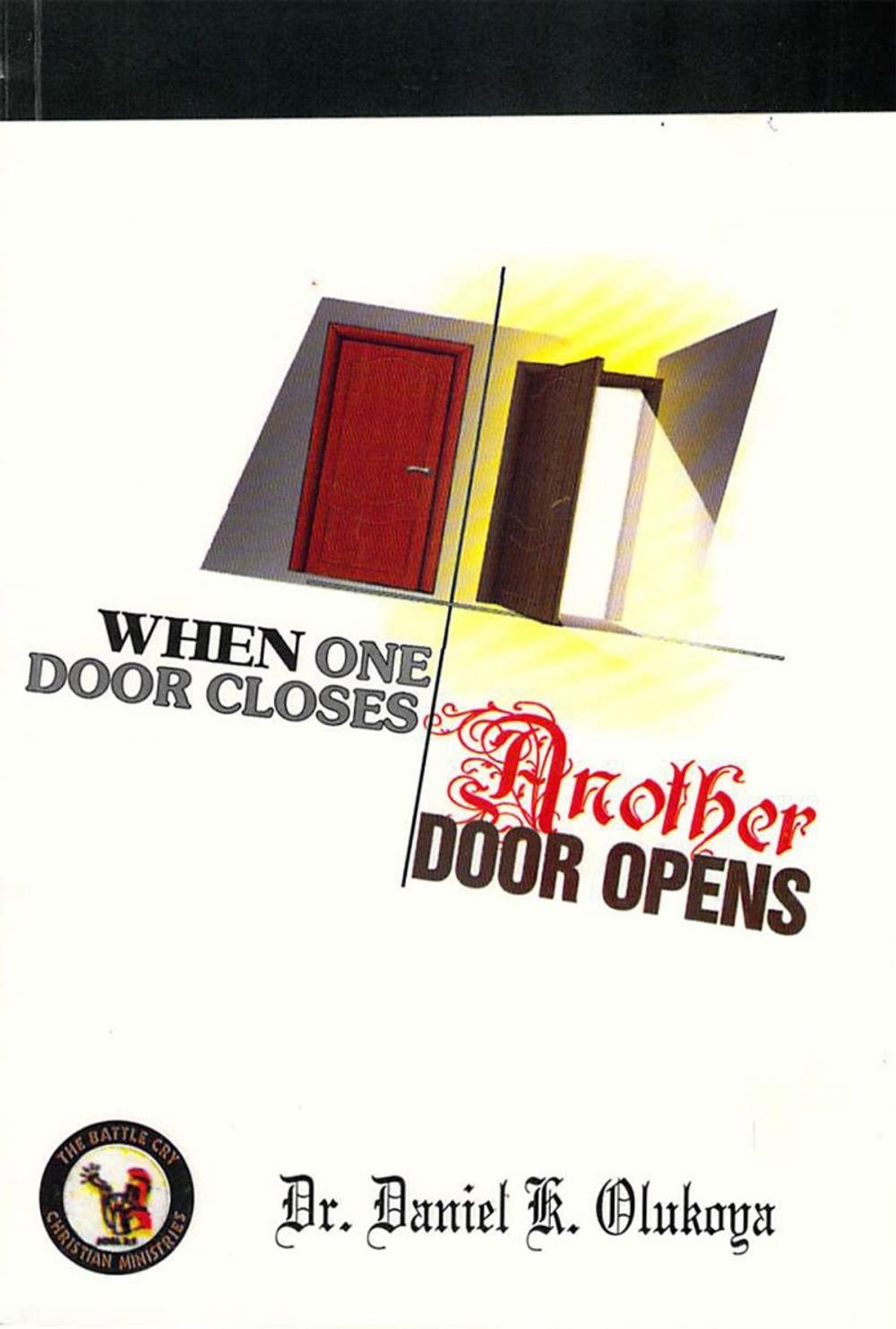 Big bigCover of When One Door Closes Another Door Opens