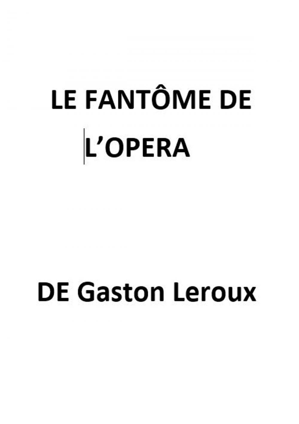 Big bigCover of le fantôme de l'opéra