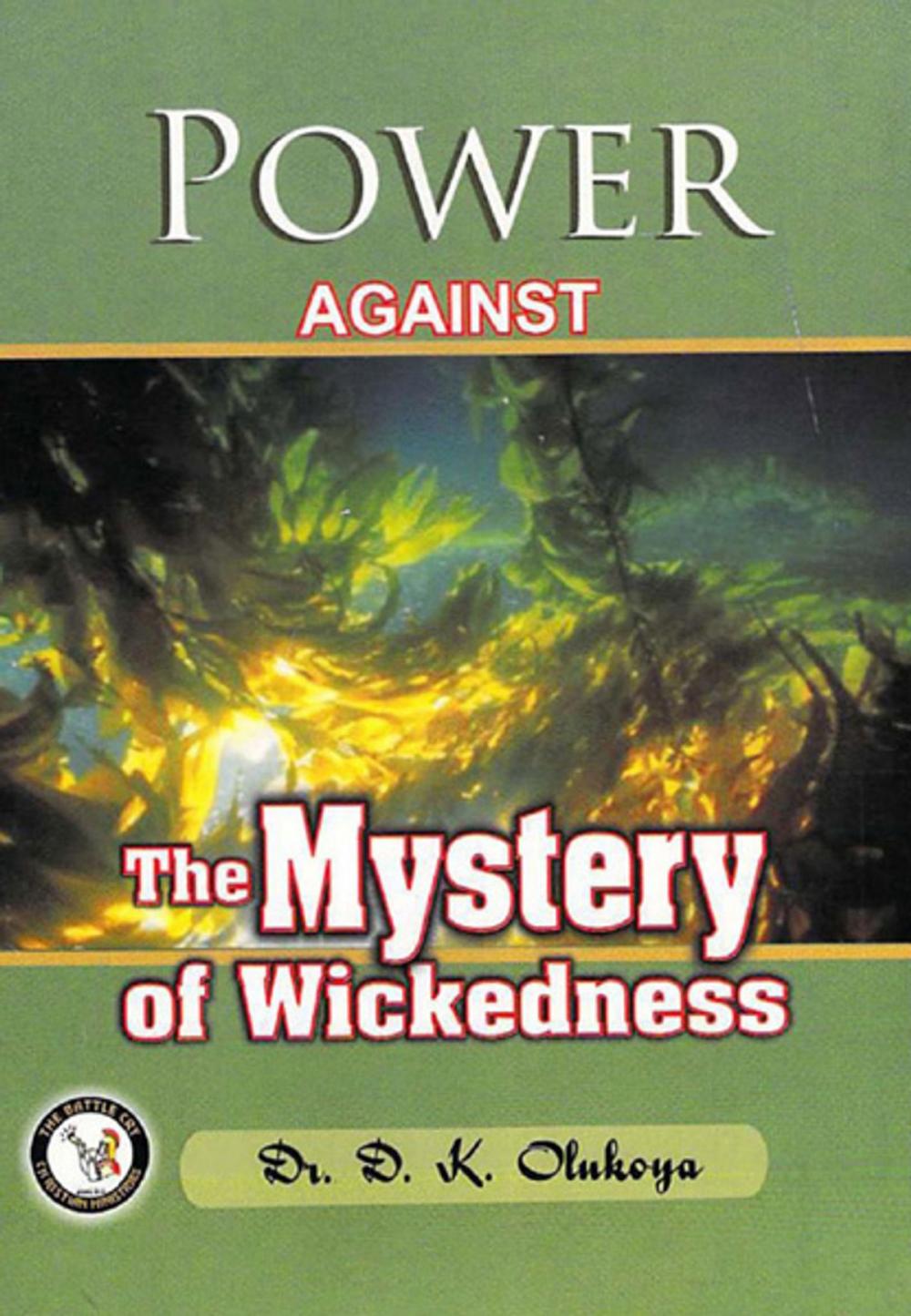 Big bigCover of Power against the Mystery of Wickedness