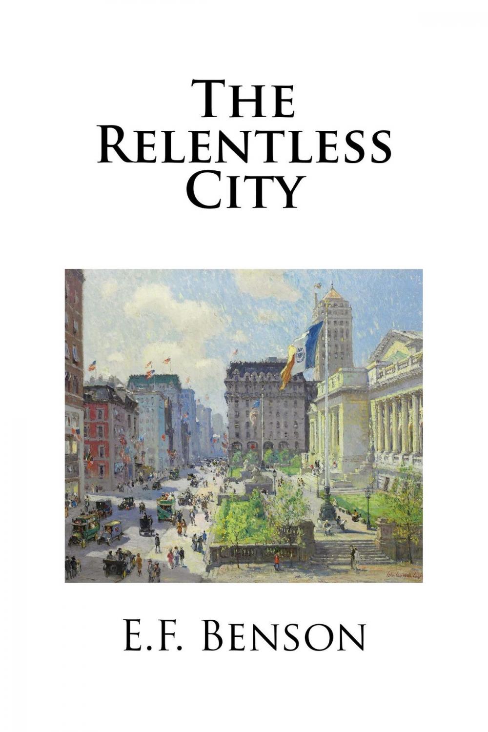 Big bigCover of The Relentless City