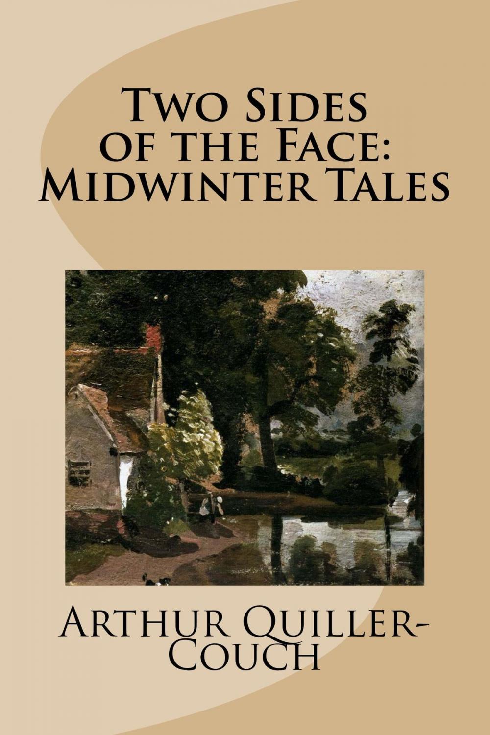 Big bigCover of Two Sides of the Face: Midwinter Tales