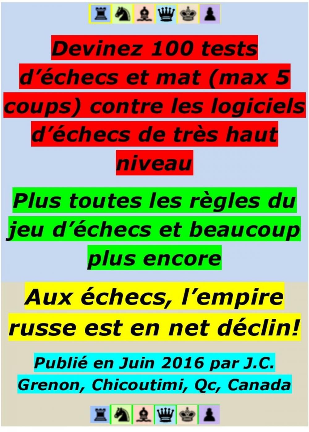 Big bigCover of Devinez 100 tests d'échec et mat (max 5 coups) contre les logiciels d'échecs de très haut niveau