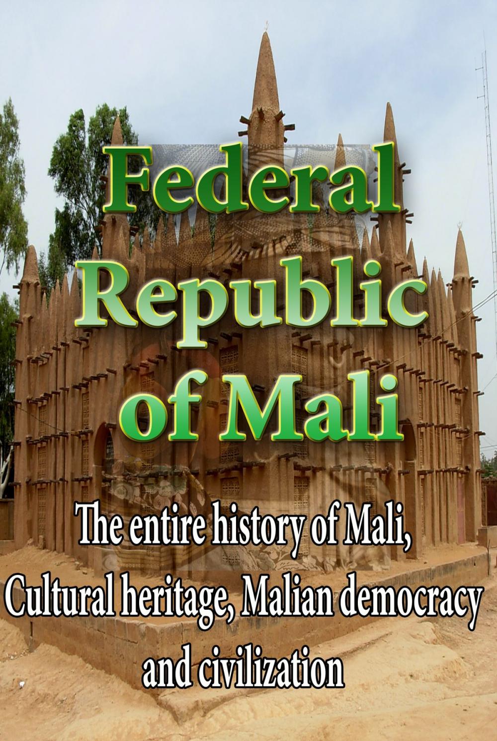 Big bigCover of History and Culture, Republic of Mali