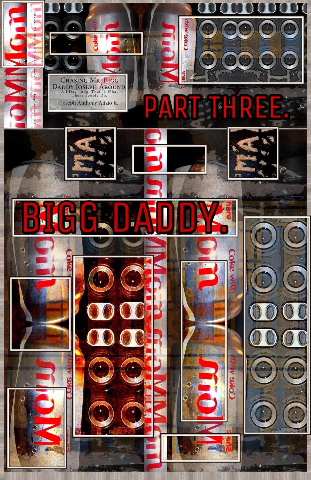 Big bigCover of Bigg Daddy. Part 3.