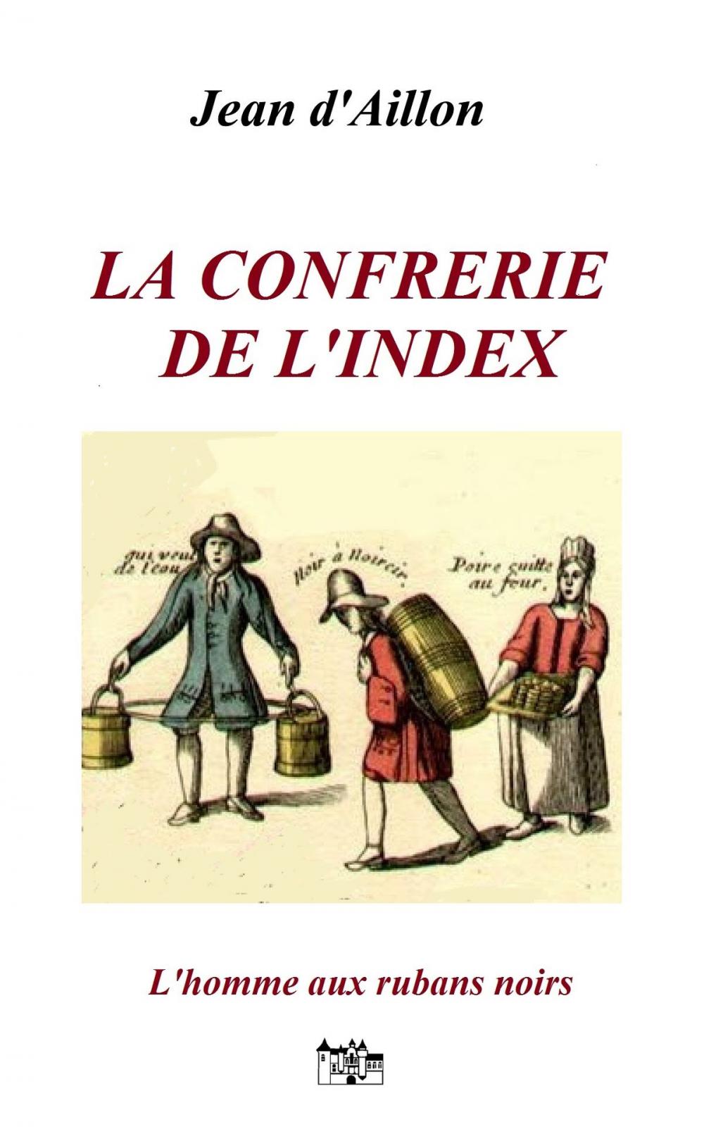 Big bigCover of LA CONFRERIE DE L'INDEX