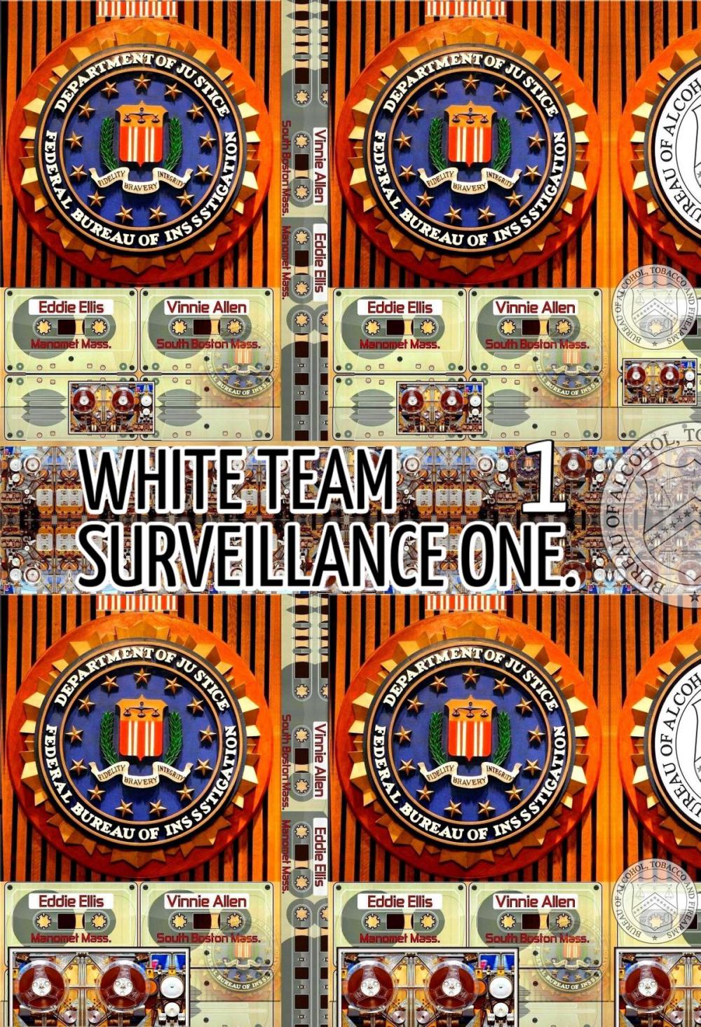 Big bigCover of White Team Surveillance One. Part 1.