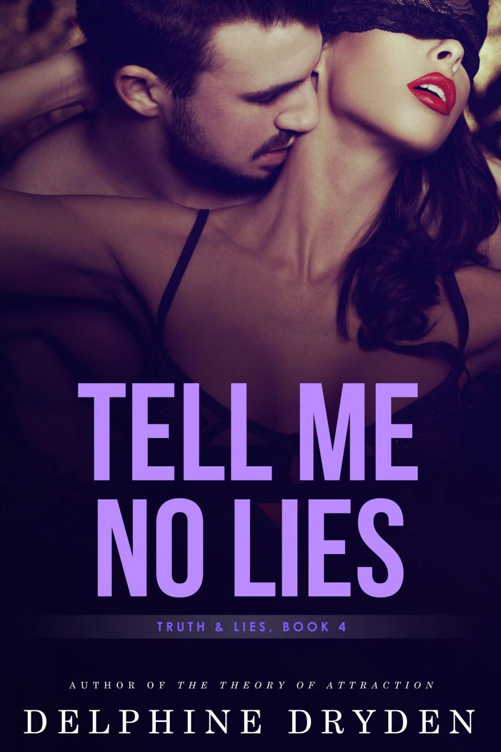 Big bigCover of Tell Me No Lies (Truth & Lies, Book 4)