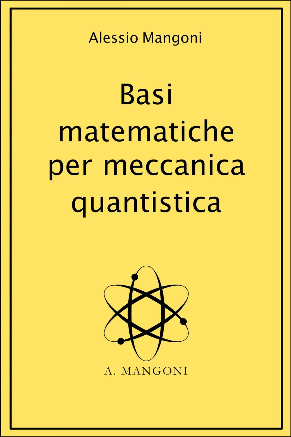 Big bigCover of Basi matematiche per meccanica quantistica