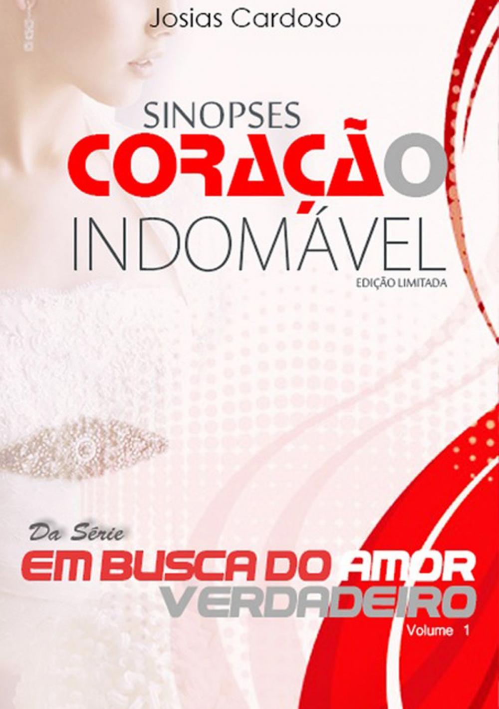 Big bigCover of Sinopses Coração Indomável