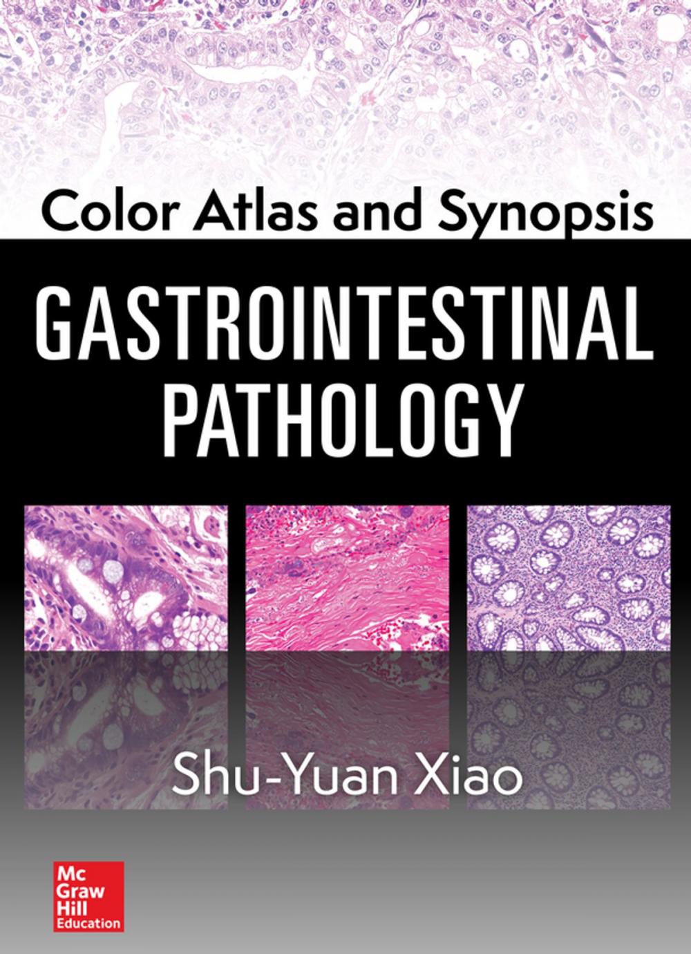 Big bigCover of Color Atlas and Synopsis: Gastrointestinal Pathology