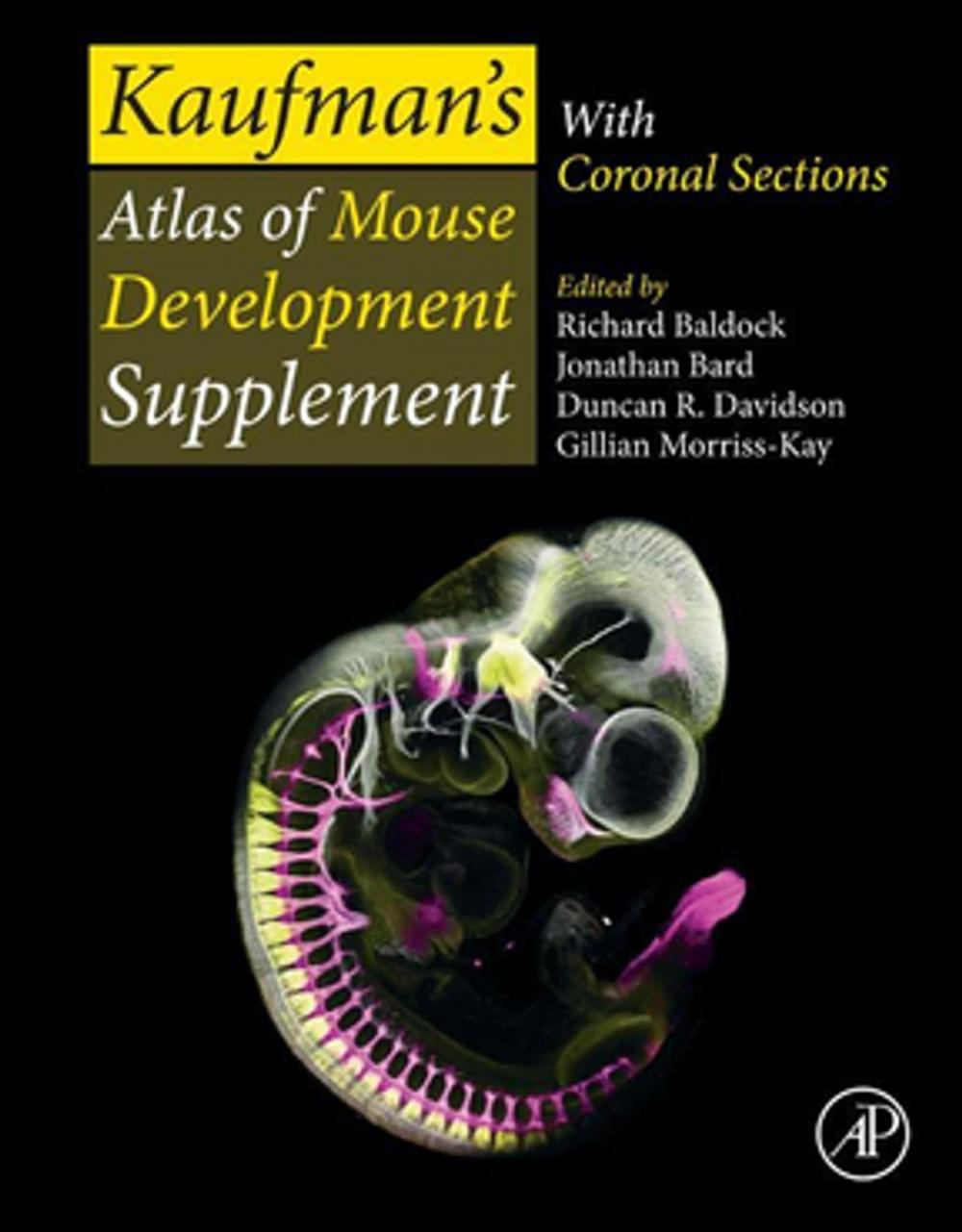 Big bigCover of Kaufman’s Atlas of Mouse Development Supplement