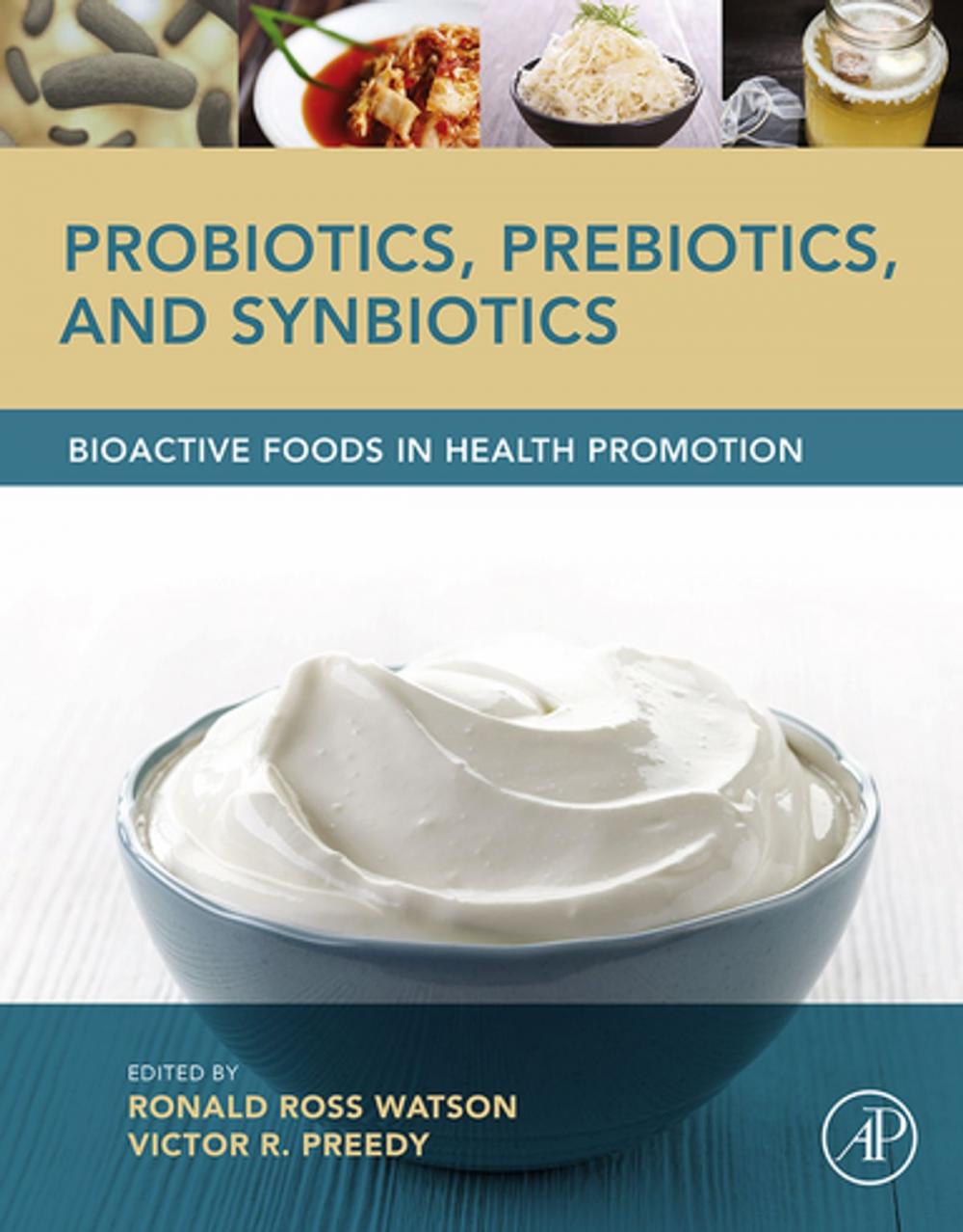 Big bigCover of Probiotics, Prebiotics, and Synbiotics