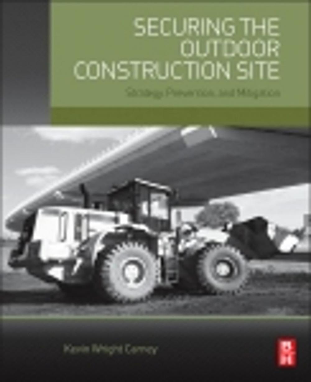 Big bigCover of Securing the Outdoor Construction Site