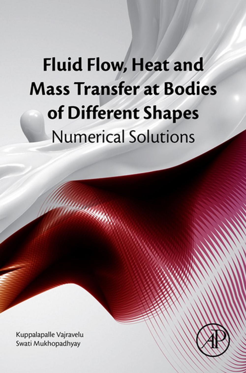 Big bigCover of Fluid Flow, Heat and Mass Transfer at Bodies of Different Shapes