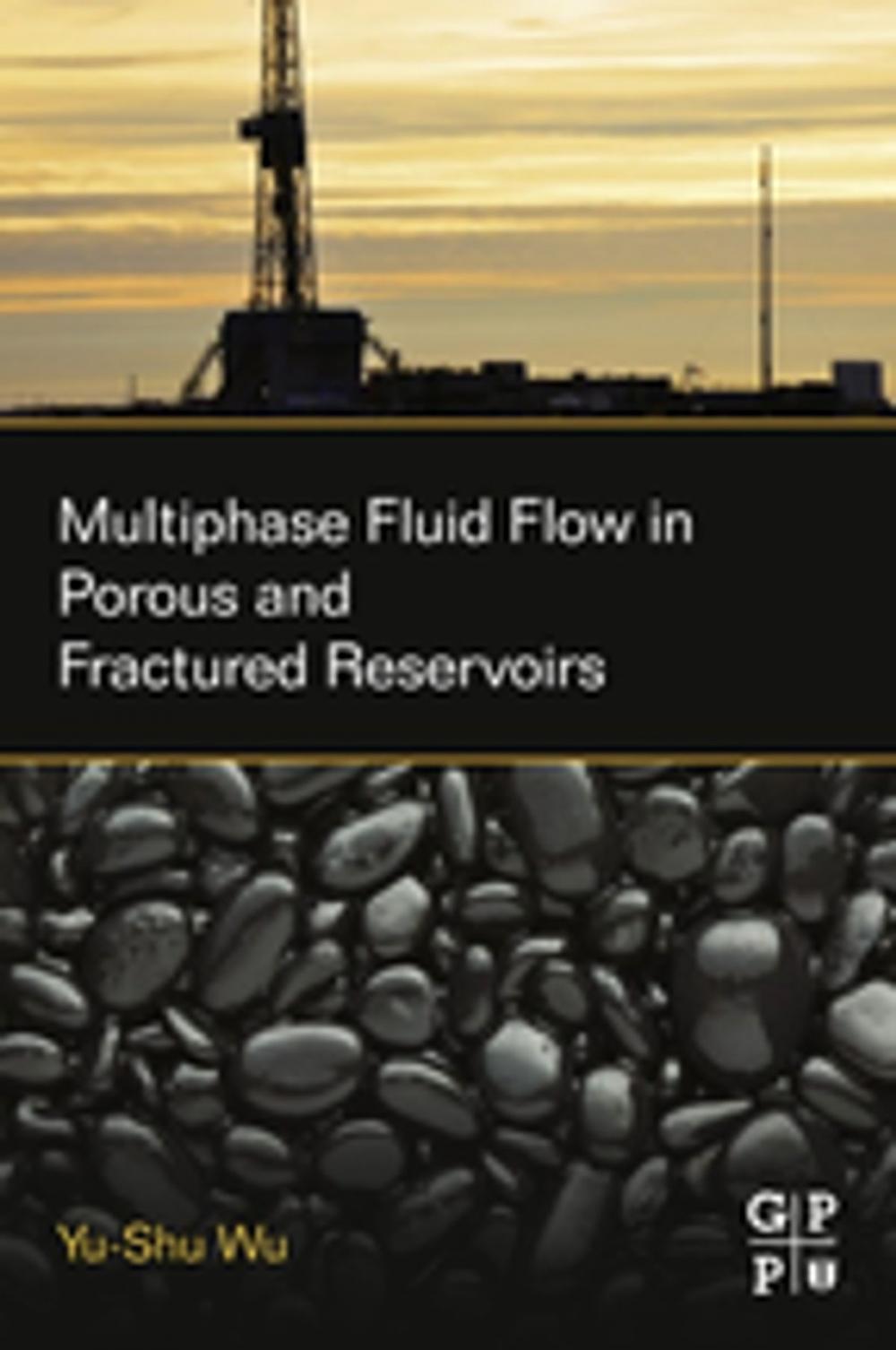 Big bigCover of Multiphase Fluid Flow in Porous and Fractured Reservoirs