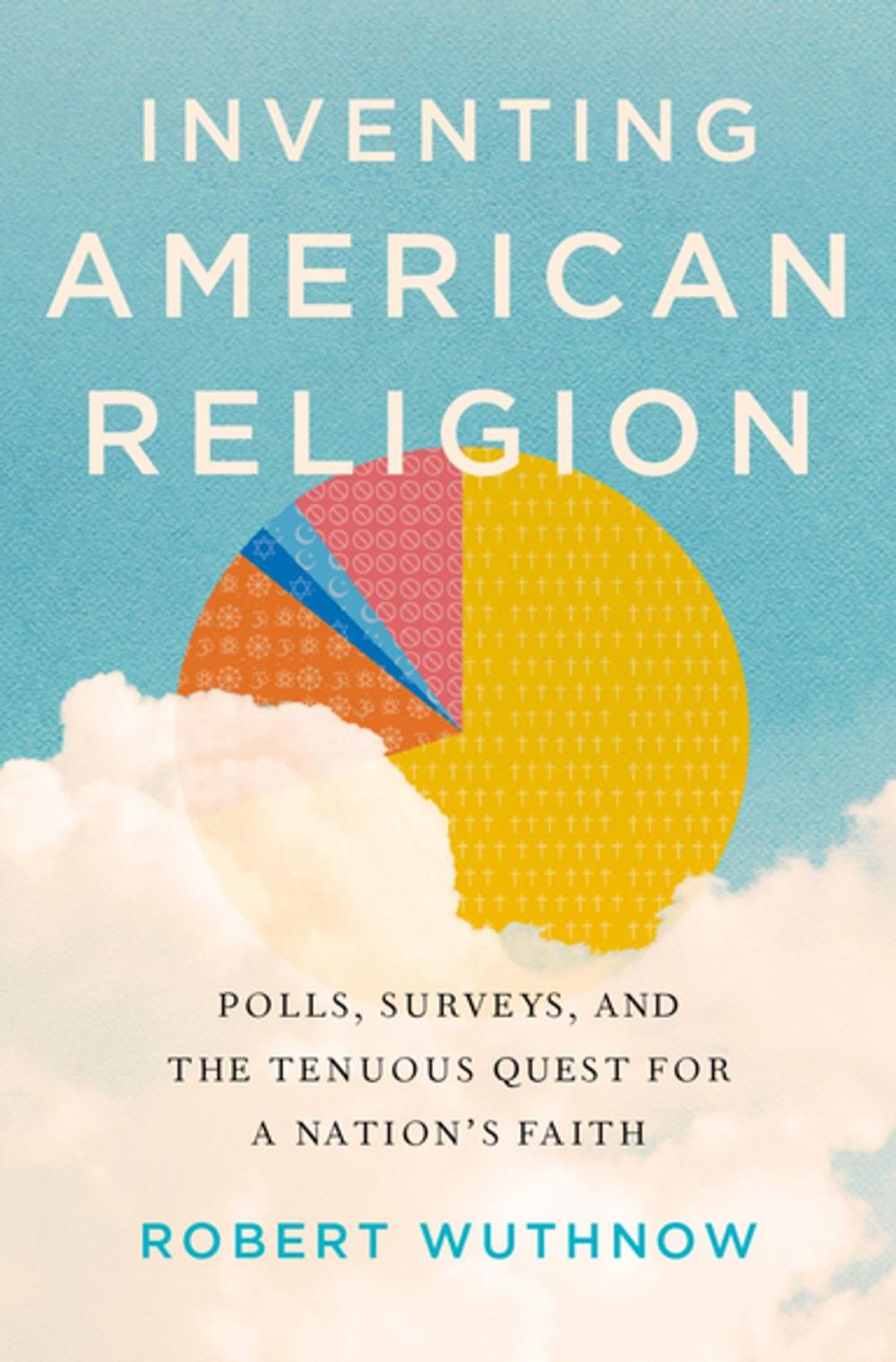 Big bigCover of Inventing American Religion