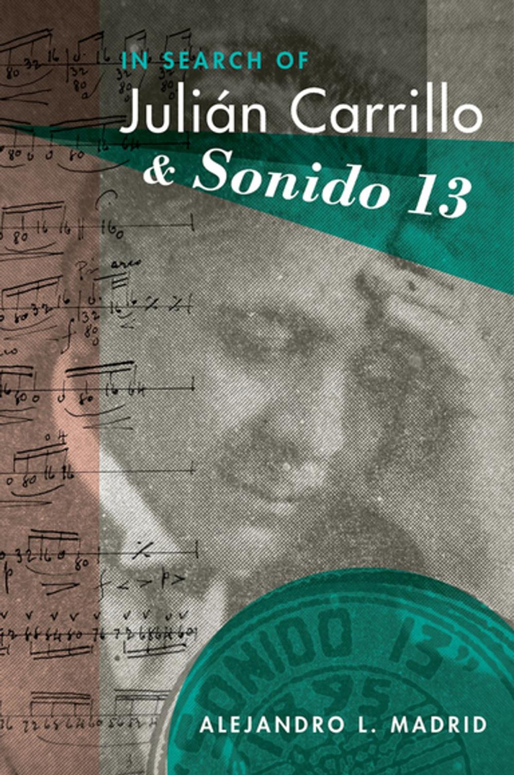 Big bigCover of In Search of Julián Carrillo and Sonido 13