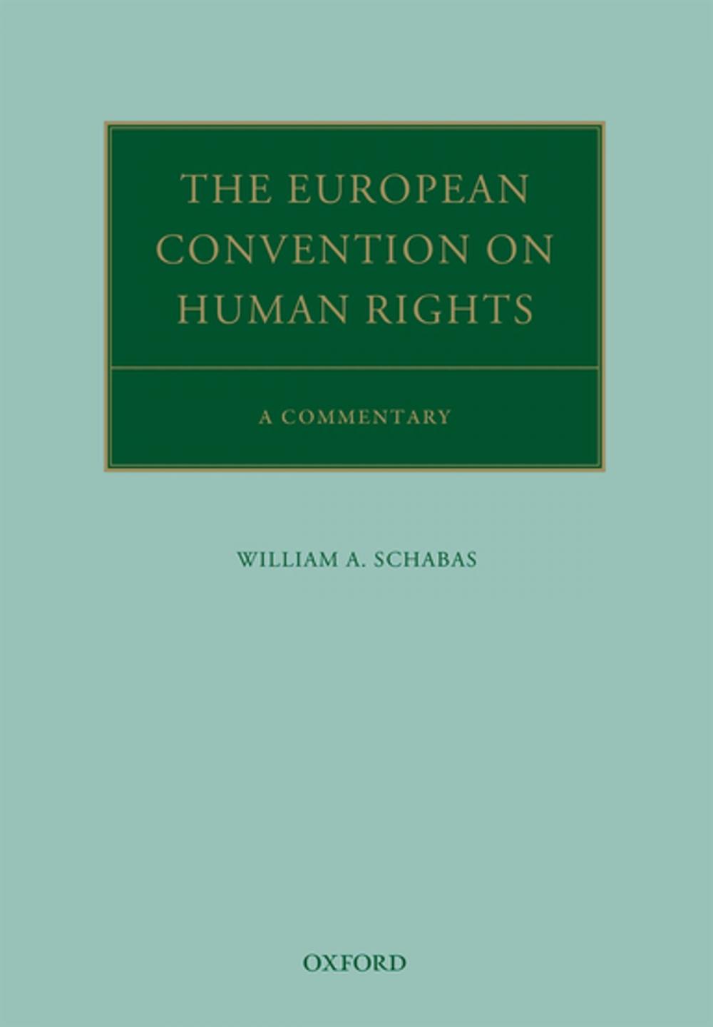 Big bigCover of The European Convention on Human Rights