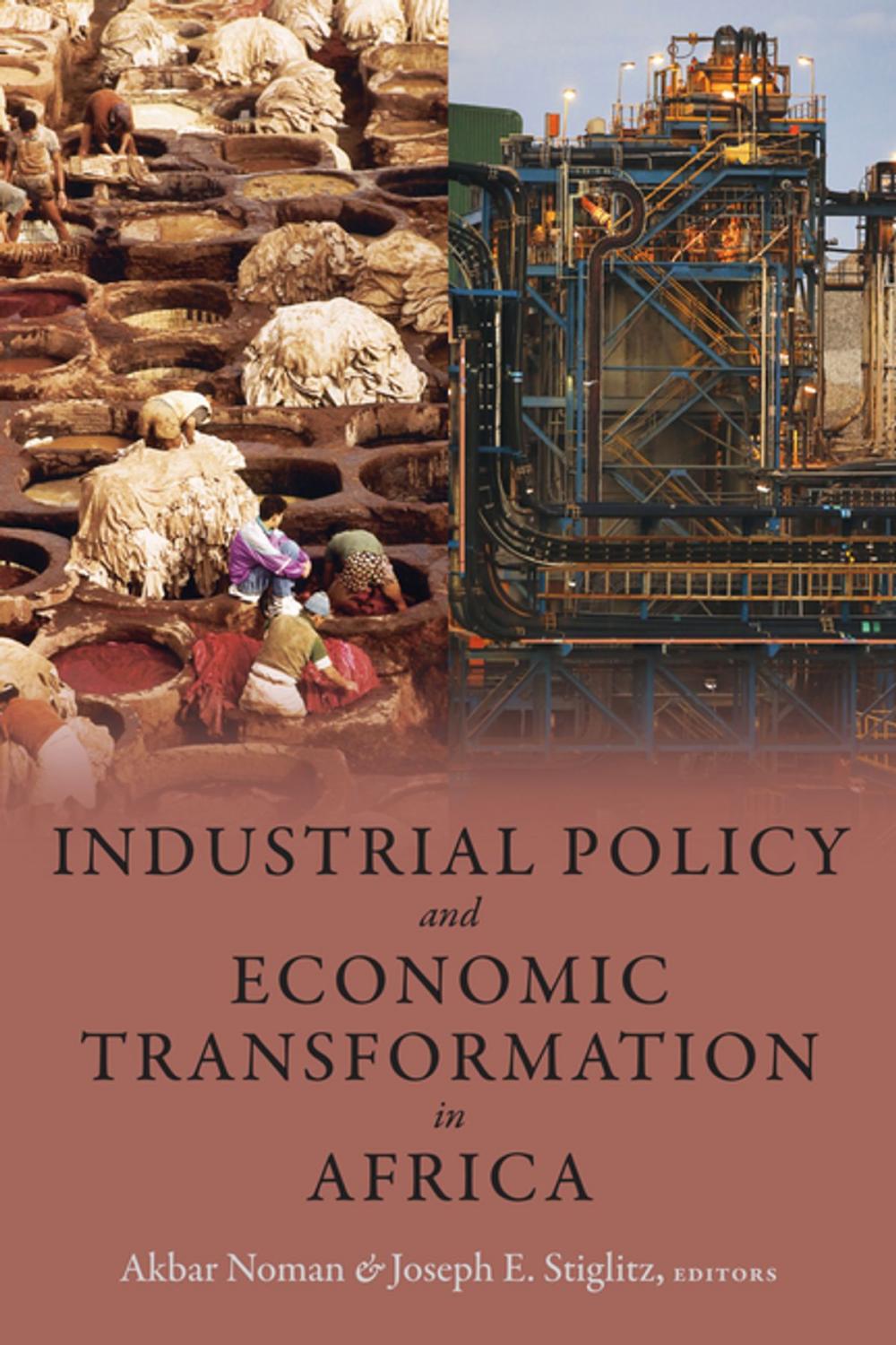 Big bigCover of Industrial Policy and Economic Transformation in Africa