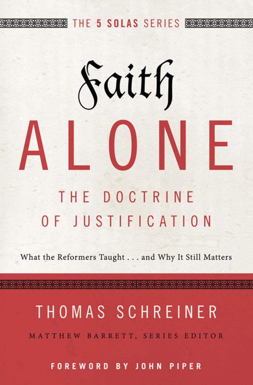 Big bigCover of Faith Alone---The Doctrine of Justification