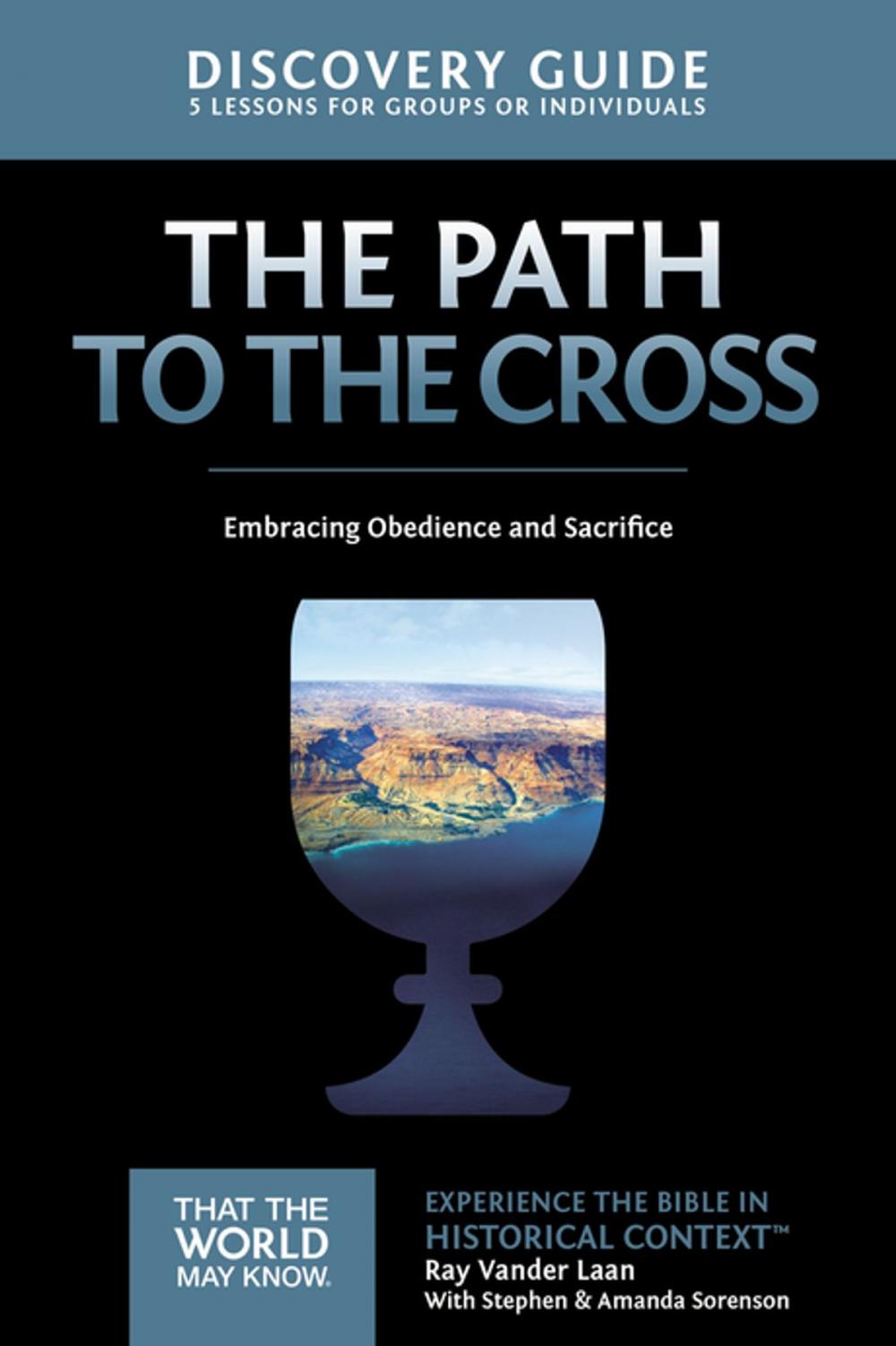 Big bigCover of The Path to the Cross Discovery Guide