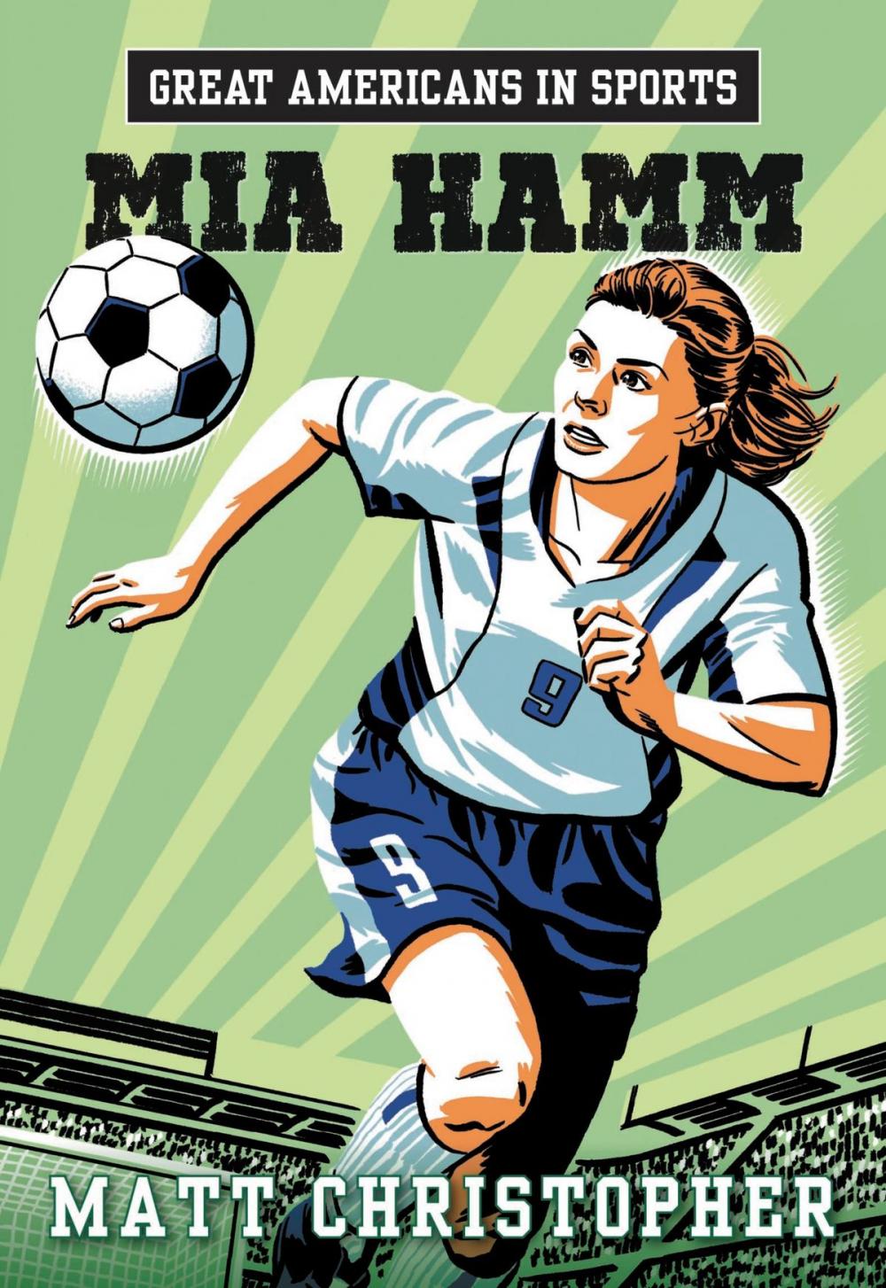 Big bigCover of Great Americans in Sports: Mia Hamm