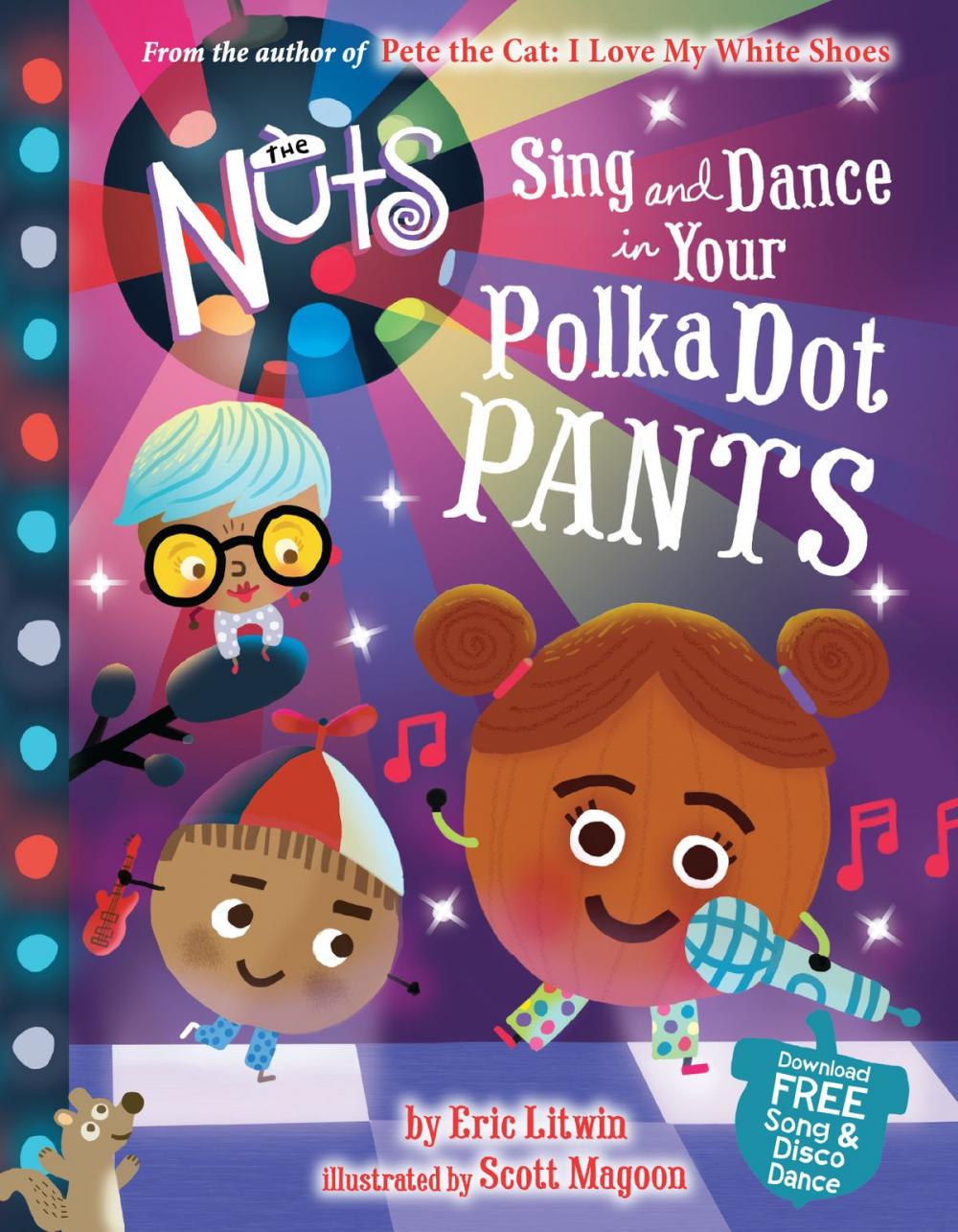 Big bigCover of The Nuts: Sing and Dance in Your Polka-Dot Pants