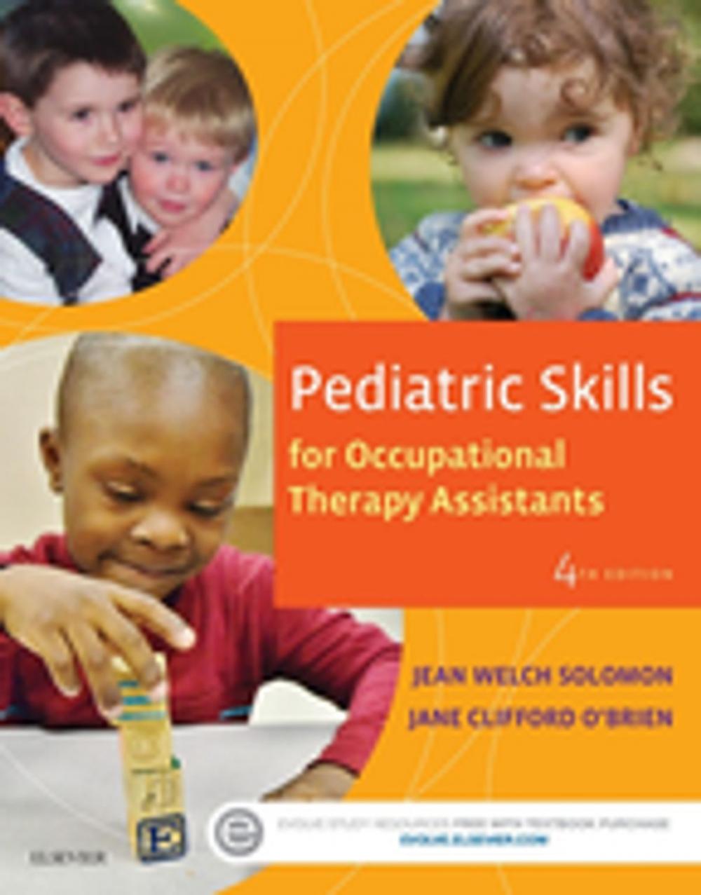 Big bigCover of Pediatric Skills for Occupational Therapy Assistants – E-Book