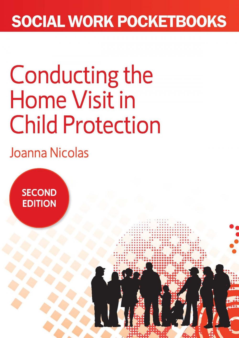 Big bigCover of Conducting The Home Visit In Child Protection