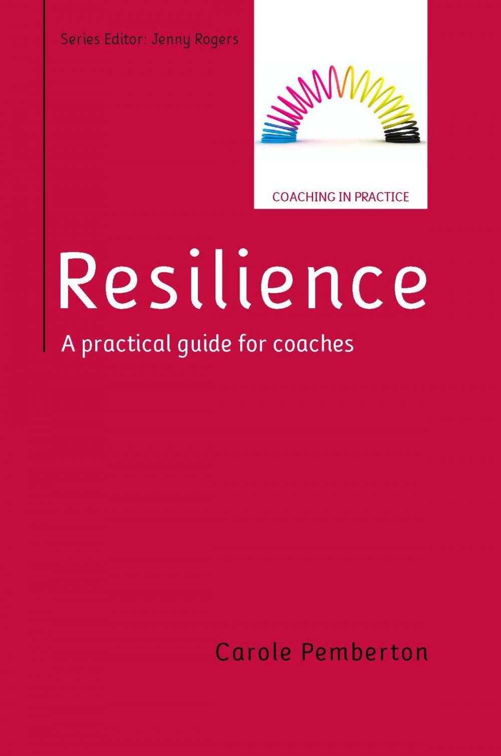 Big bigCover of Resilience: A Practical Guide For Coaches