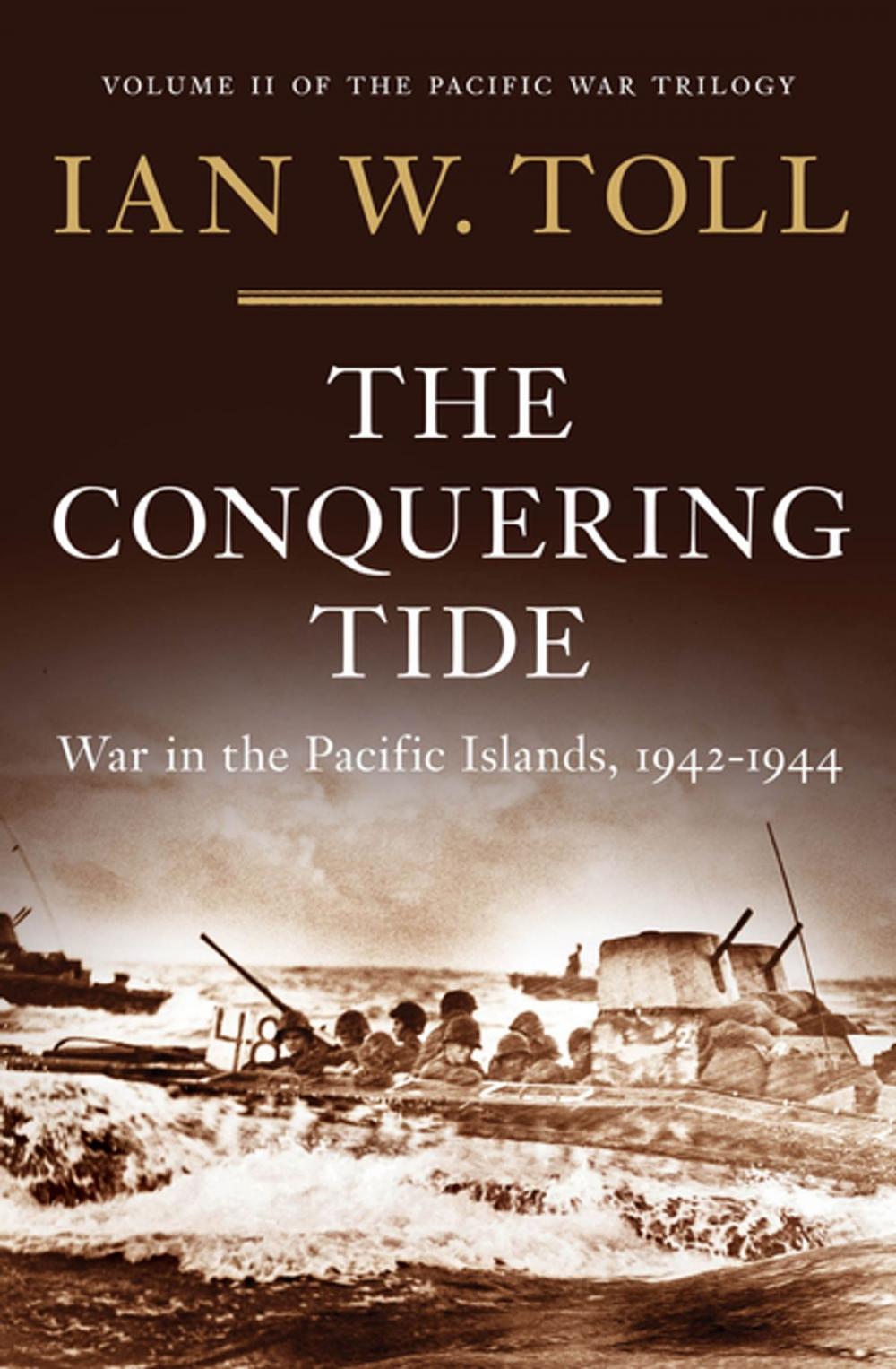 Big bigCover of The Conquering Tide: War in the Pacific Islands, 1942-1944