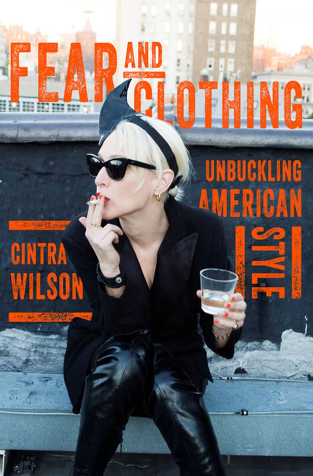 Big bigCover of Fear and Clothing: Unbuckling American Style