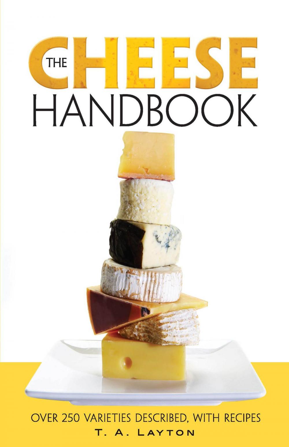 Big bigCover of The Cheese Handbook