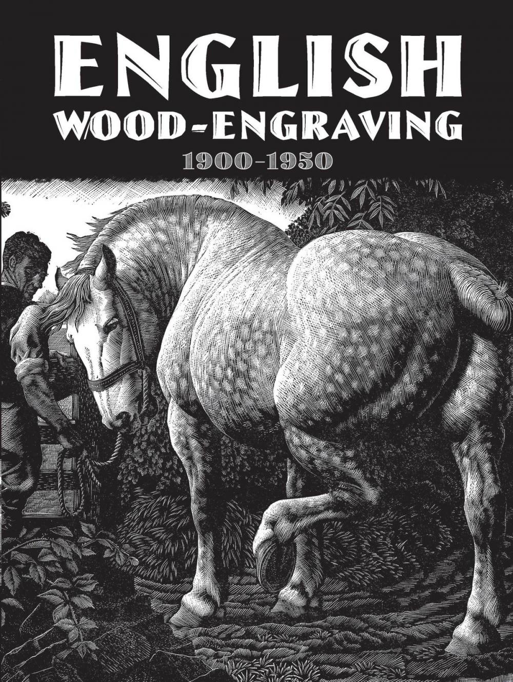 Big bigCover of English Wood-Engraving 1900-1950