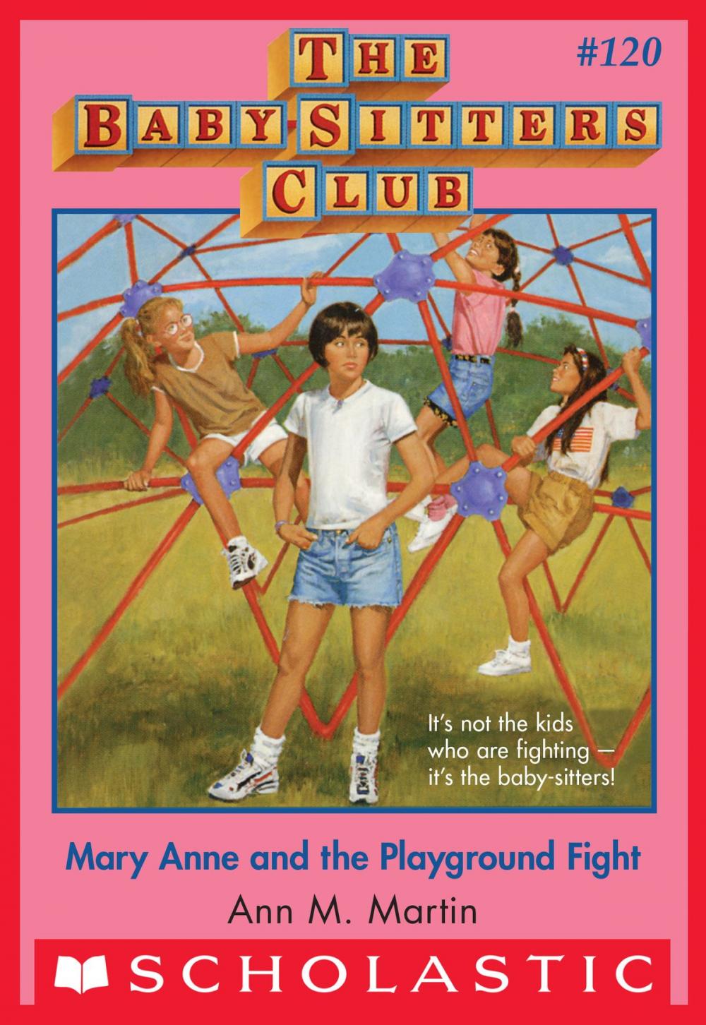 Big bigCover of Mary Anne and the Playground Fight (The Baby-Sitters Club #120)